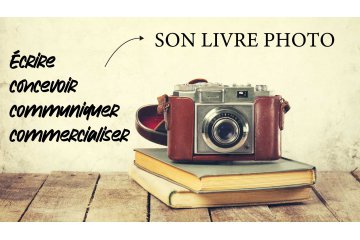 Ecrire, concevoir, communiquer et commercialiser son livre photo