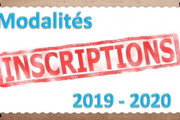 MODALITES D'INSCRIPTION POUR LA SAISON 2019-2020