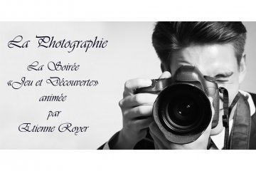 Visioconférence "Qui sera le meilleur ?" La Soirée Jeu & Découverte de la Photographie avec Etienne ROYER